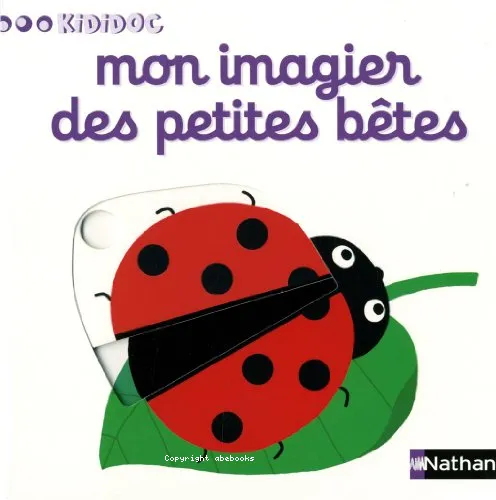 Mon imagier des petites b�tes