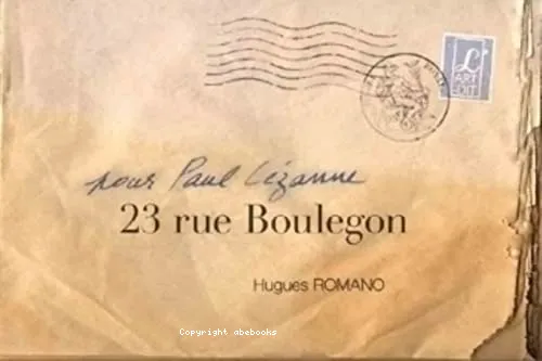 23 rue Boulegon, pour Paul C�zanne,