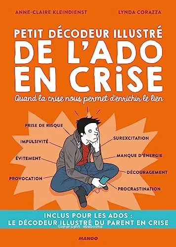 Petit d�codeur illustr� de l'ado en crise, quand la crise nous permet d'enrichir le lien