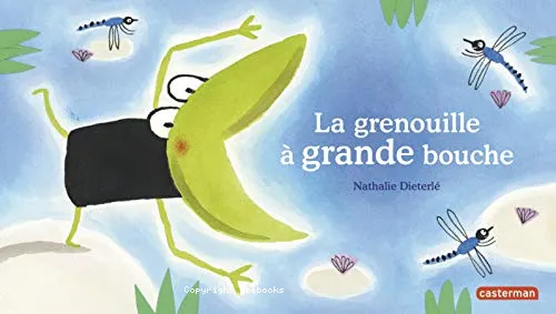 La grenouille � grande bouche