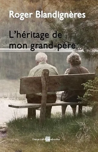 L'h�ritage de mon grand-p�re