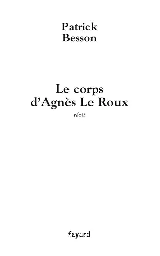 Le corps d'Agn�s Le Roux