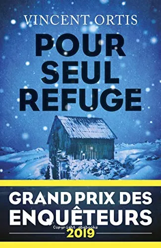 Pour seul refuge