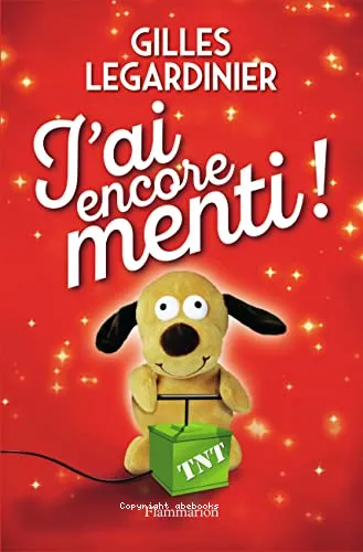 J'ai encore menti !