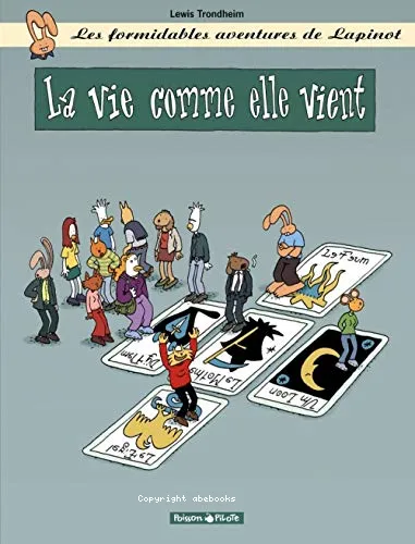 La vie comme elle vient