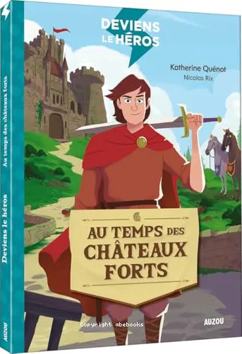 Au temps des ch�teaux forts