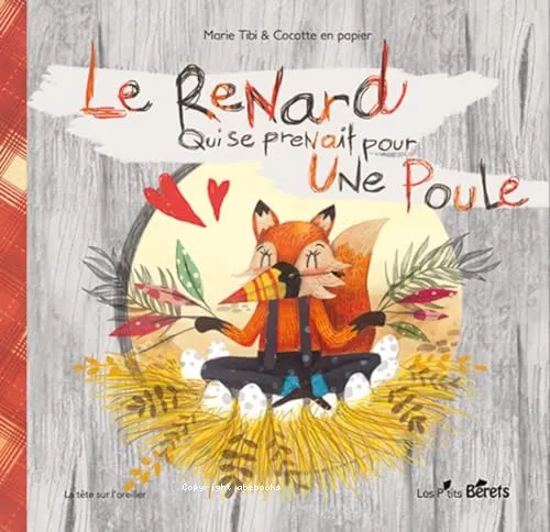 Le renard qui se prenait pour une poule