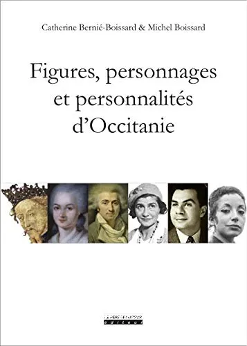 Figures, personnages et personnalit�s d'Occitanie