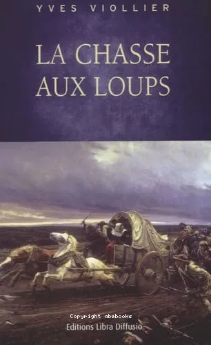 La chasse aux loups