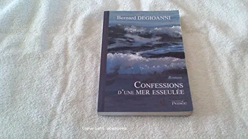 Confessions d'une mer esseul�e