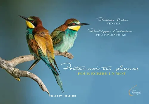 Pr�te-moi tes plumes