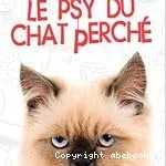Le psy du chat perch�