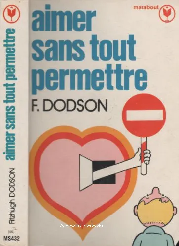 Aimer sans tout permettre