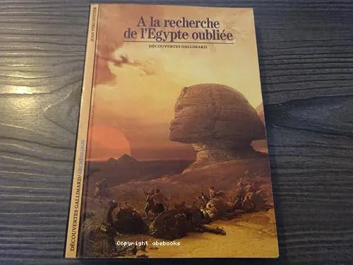 A la recherche de l'Egypte oubli�e