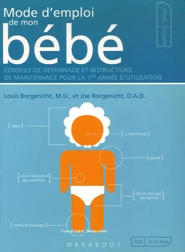 Mode d'emploi de mon b�b�