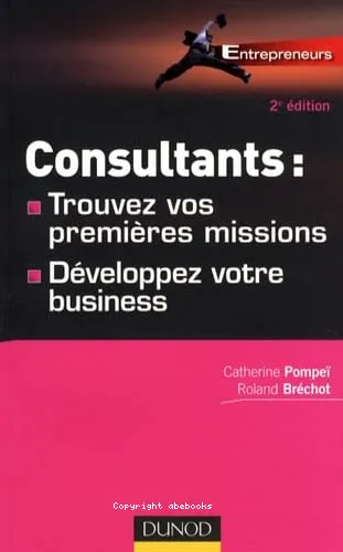 Consultants : trouvez vos premi�res missions ; d�veloppez votre business