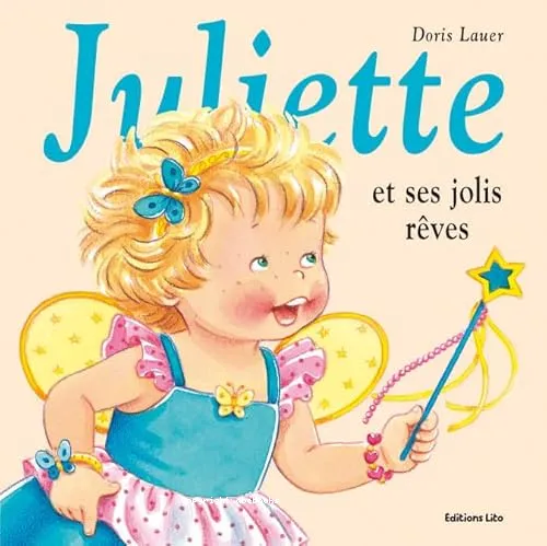 Juliette et ses jolis r�ves