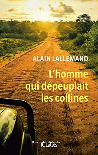 L'homme qui d�peuplait les collines