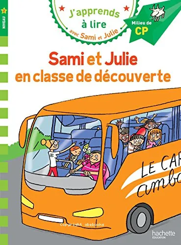 Sami et Julie en classe de d�couverte