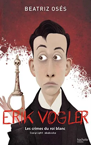 Eric Vogler et les crimes du roi blanc