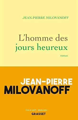 L'homme des jours heureux
