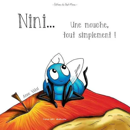Nini... Une mouche, tout simplement !