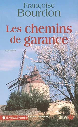 Les chemins de garance
