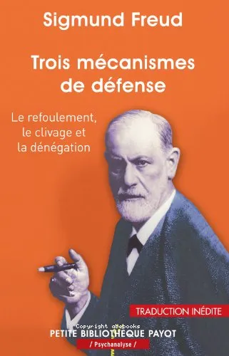 Trois m�canismes de d�fense