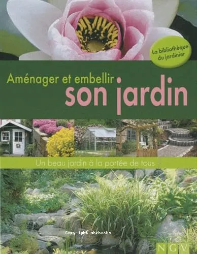 Am�nager et embellir son jardin
