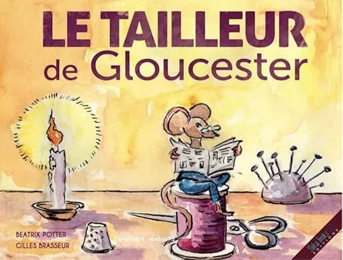 Le tailleur de Goucester