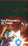 Les prisonniers du temps