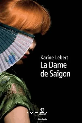 La dame de Sa�gon