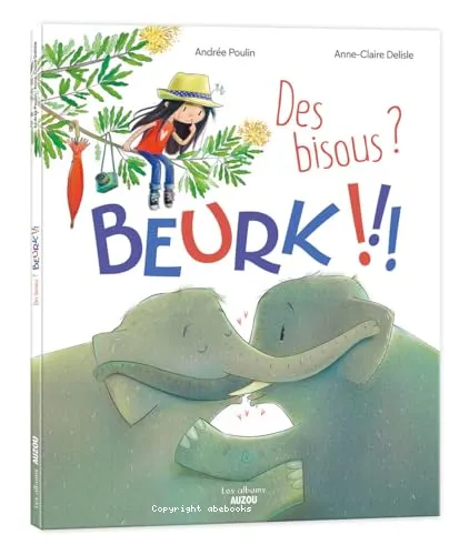 Des bisous? Beurk !!!