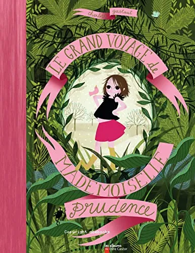 Le grand voyage de mademoiselle Prudence