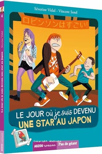 Le jour o� je suis devenu une star au japon