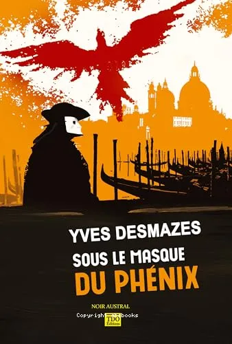 Sous le masque du Ph�nix