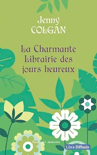 La charmante librairie des jours heureux