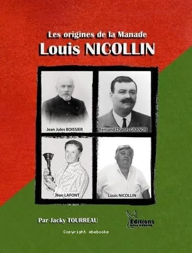 Les origines de la manade Louis Nicollin