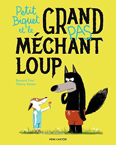 Petit biquet et le grand pas m�chant loup