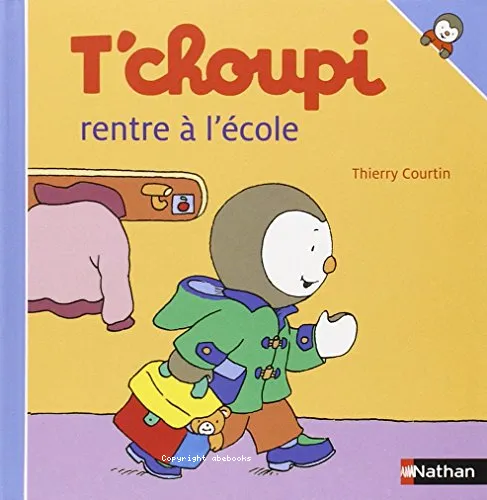 T'choupi rentre � l'�cole