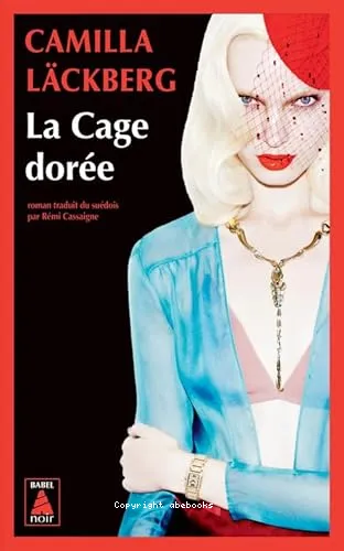 La cage dor�e
