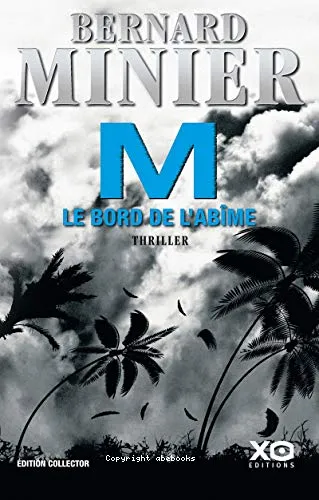 M le bord de l'ab�me