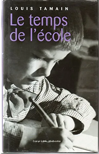Le temps de l'�cole