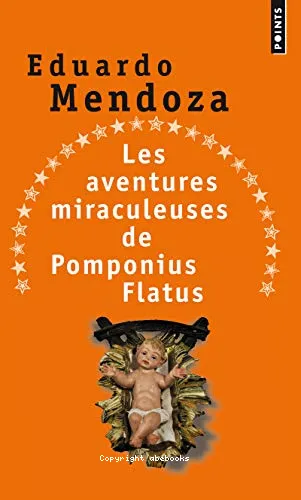 Les miraculeuses aventures de Pomponius Flatus