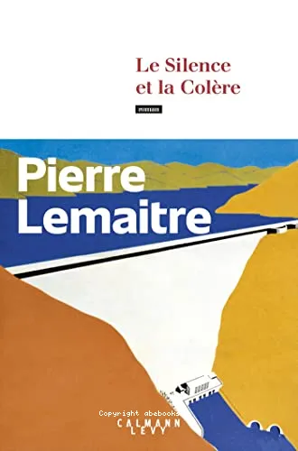 Le silence et la col�re