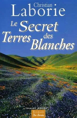 Le secret des terres blanches