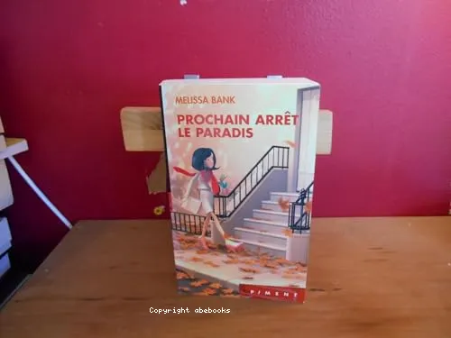 Prochain arr�t le paradis