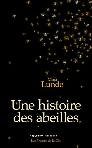 Une histoire des abeilles