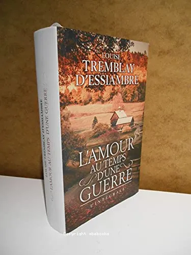 L'amour au temps d'une guerre