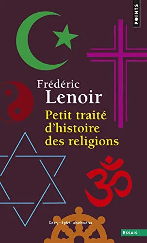 Petit trait� d'histoire des religions